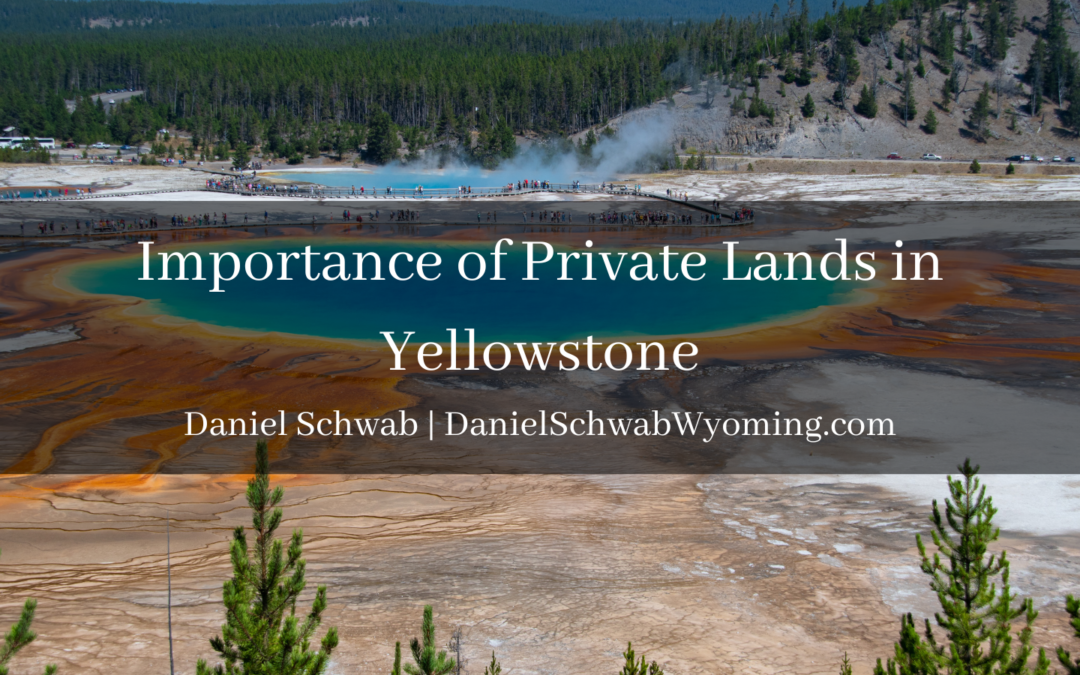 Importance of Private Lands in Yellowstone